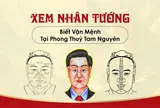 Phong thuỷ Tam Nguyên: Xem nhân tướng biết vận mệnh