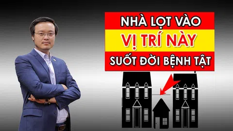 Phong Thủy Tam Nguyên: Nhà lọt vào vị trí này suốt đời bệnh tật