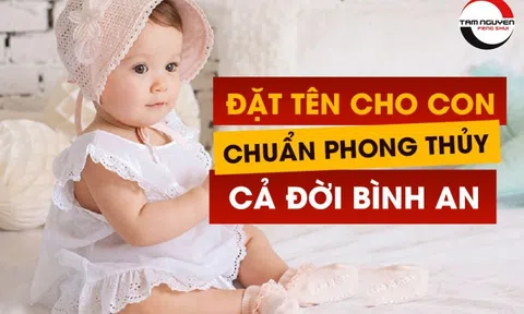 Chuyên gia Phạm Xuân Phương: Phong thuỷ Tam Nguyên không xem giờ sinh, đặt tên để đổi vận – mà để hiểu con